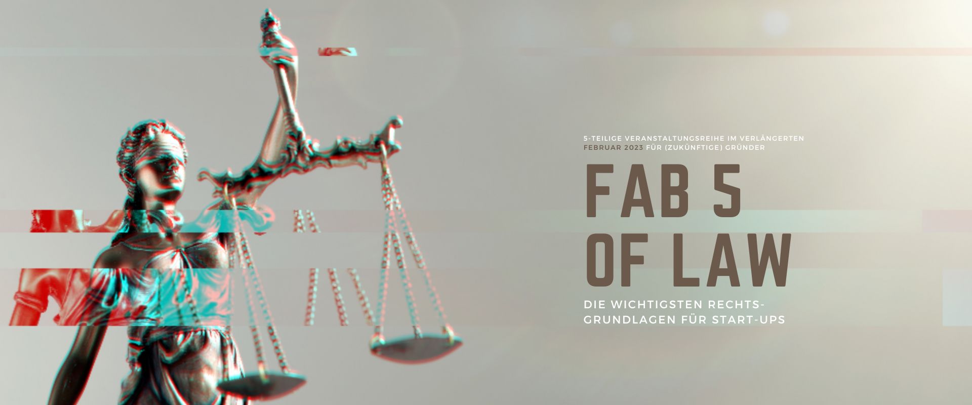 Fab 5 of Law: Die wichtigsten Rechtsgrundlagen für Start-ups